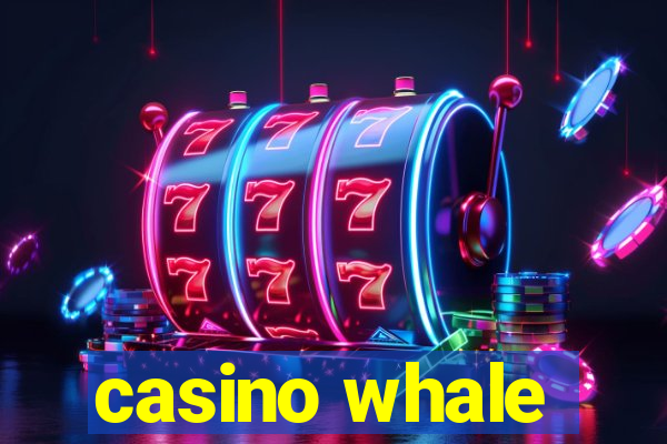 casino whale